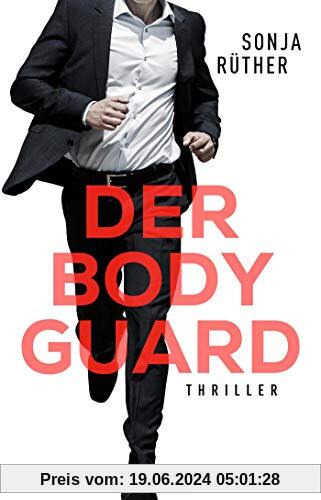 Der Bodyguard: Thriller